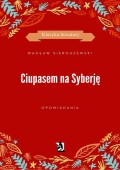 Ciupasem na Syberję