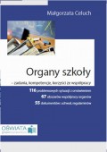 Organy szkoły - zadania, kompetencje, korzyści ze współpracy