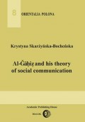 Al-Gahiz and his theory of social communication