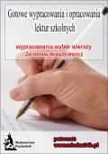 Wypracowania - Jarosław Iwaszkiewicz „Wybór wierszy”