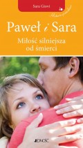 Paweł i Sara. Miłość silniejsza od śmierci