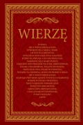 Wierzę. Komentarz do Credo. Wydanie specjalne w Roku Wiary.