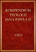 Kompedium teologii Jana Pawła II