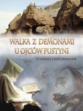 Walka z demonami u ojców pustyni