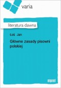 Główne zasady pisowni polskiej