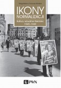 Ikony normalizacji. Kultury wizualne Niemiec 1945-1949