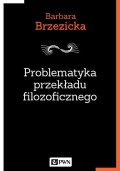 Problematyka przekładu filozoficznego