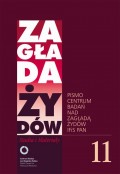 Zagłada Żydów. Studia i Materiały nr 11 R. 2015