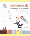 Damsko-męski przewodnik po Wrocławiu