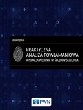 Praktyczna analiza powłamaniowa