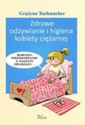 Zdrowe odżywianie i higiena kobiety ciężarnej