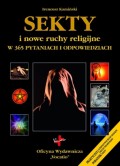 Sekty i nowe ruchy religijne w 365 pytaniach i odpowiedziach