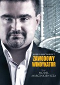 Zawodowy windykator. Tom I. Model Marcinkiewicza