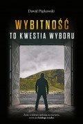 Wybitność to kwestia wyboru