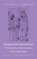 „The Adventures of Sherlock Holmes / Przygody Sherlocka Holmesa”