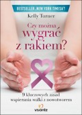 Czy można wygrać z rakiem?