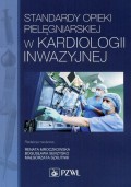 Standardy opieki pielęgniarskiej w kardiologii inwazyjnej