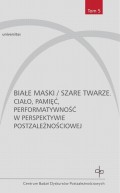 Białe maski / szare twarze