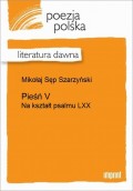 Pieśń V (Na kształt psalmu LXX)