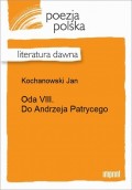 Oda VIII. Do Andrzeja Patrycego