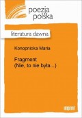 Fragment (Nie, to nie była...)