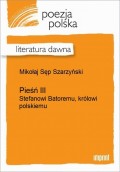 Pieśń III (Stefanowi Batoremu, królowi polskiemu)