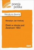 Pieśń w obozie pod Żwańcem 1653