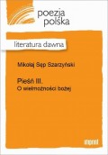 Pieśń III (O wielmożności bożej)