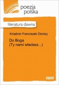 Do Boga (Ty nami władasz...)