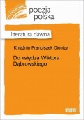 Do księdza Wiktora Dąbrowskiego