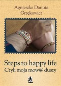 Steps to happy life. Czyli moja mow@ duszy