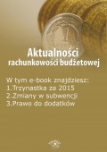 Aktualności rachunkowości budżetowej, wydanie luty 2016 r.