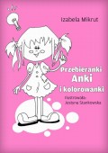 Przebieranki Anki i kolorowanki