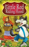 Little Red Riding Hood. Fairy Tales