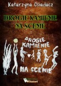 Drogie kamienie na scenie