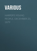 Harper's Young People, December 23, 1879