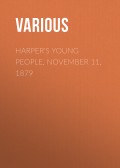 Harper's Young People, November 11, 1879