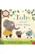 Toby and the Tricky Things