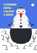 I am not a white