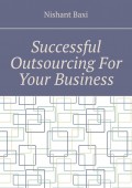 Successful Outsourcing For Your Business