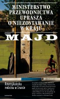 Ministerstwo Przewodnictwa uprasza o niezostawanie w kraju