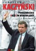 Porozumienie przeciw monowładzy. Z dziejów PC OPR.MK.