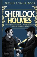 Sherlock Holmes T.3: Powrót Sherlocka Holmesa. Pożegnalny ukłon. Archiwum Sherlocka Holmesa DODRUK
