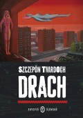 Drach. Edycyjŏ ślōnskŏ