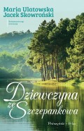 Dziewczyna ze Szczepankowa