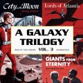 Galaxy Trilogy, Vol. 3