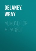 Almond for a Parrot