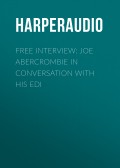 FREE INTERVIEW: Joe Abercrombie in conversation with his edi