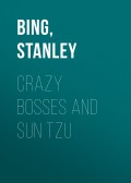 Crazy Bosses and Sun Tzu