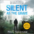 Silent As The Grave (DCI Warren Jones, Book 3)
